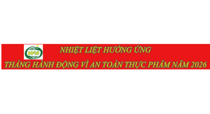 THÁNG HÀNH ĐỘNG VÌ AN TOÀN THỰC PHẨM